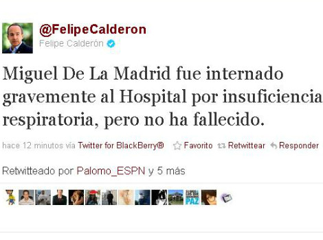 Desmiente Felipe Calderón via Twitter la muerte de Miguel de la Madrid